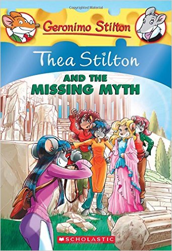 Geronimo Stilton：Thea Stilton and the Missing Myth L4.2