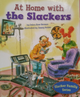 At home with the slackers