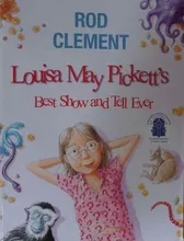 Lousia May Pickett's Best Show and Tell Ever