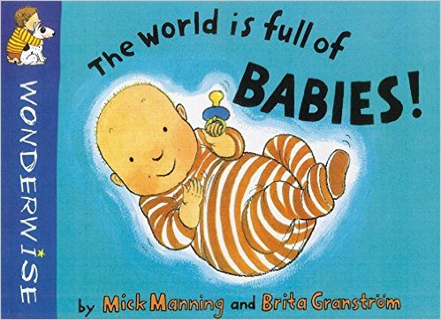 The World is Full of Babies