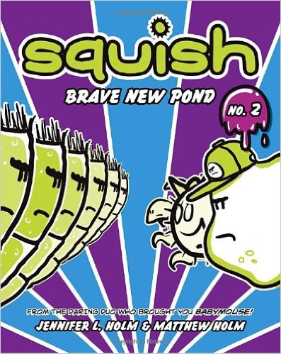 Squish, Brave New Pond L2.2