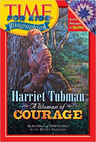 Time For Kids：Harriet Tubman-A Woman of Courage L5.2