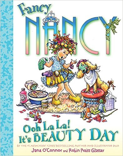 Fancy Nancy：Ooh La La! It s beauty day!  L3.6