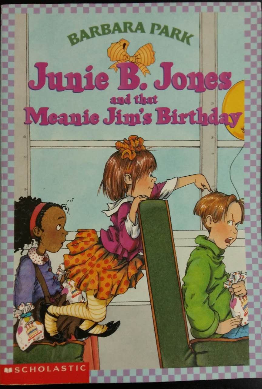 Junie B. Jones：Junie B. Jones That Meanie Jim’s Birthday L2.8