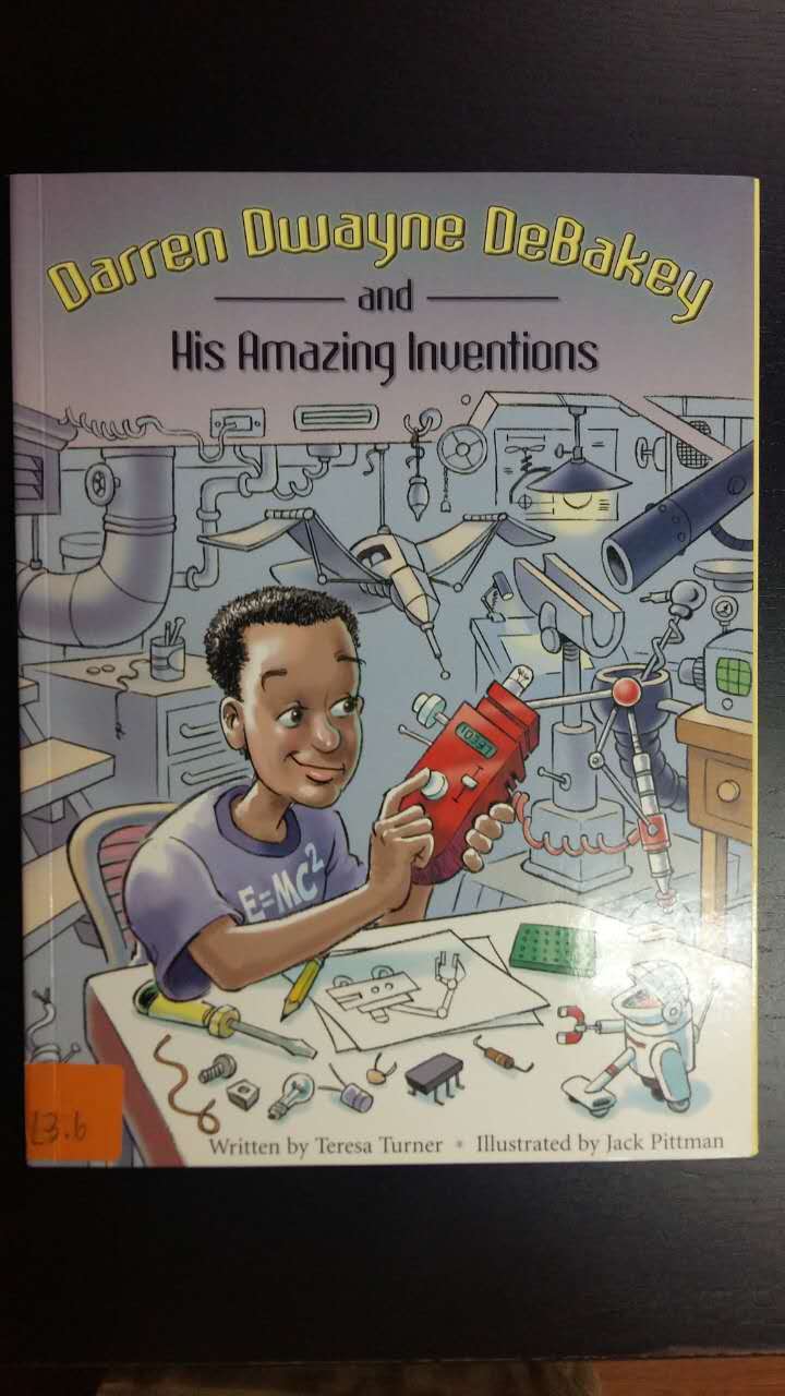 Darren Dwayne Debakey and His Amazing Inventions L3.6