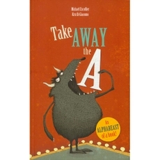 Take Away the A