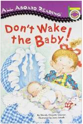 Don't Wake the Baby!