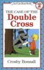 The Case of the Double Cross