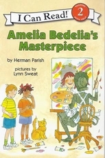I  Can Read：Amelia Bedelia's Masterpiece   L2.9