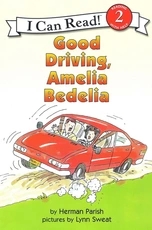 I  Can Read：Good Driving, Amelia Bedelia L2.1