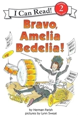 I  Can Read：Bravo, Amelia Bedelia!  L2.5