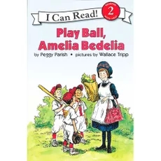 I  Can Read：Play Ball, Amelia Bedelia L2.3