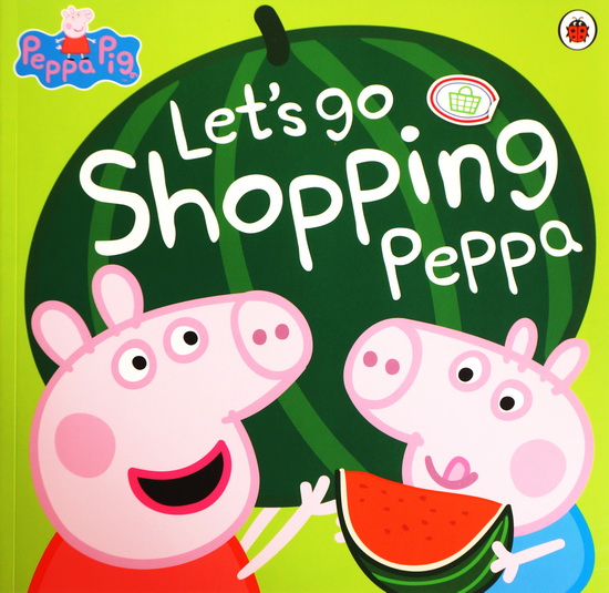 Peppa pig：Let's go Shopping Peppa