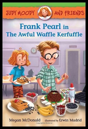Judy moody: Frank Pearl in the Awful Waffle Kerfuffle  L3.1