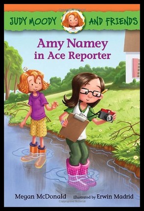 Judy moody：Amy Namey in Ace Reporter L2.9