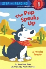 Step into reading:The Pup Speaks Up L0.7