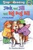 Jack and Jill and Big Dog Bill