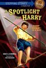 A Spotlight for Harry