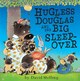 Hugless Douglas and the Big Sleepover L2.3