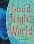 Good night, world