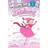 I  Can Read：Pinkalicious Pink Around the Rink  L1.8