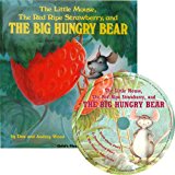 The Little Mouse the Red Ripe Strawberry and the Big Hungry Bear  L1.5