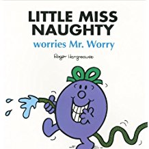 Little Miss Naughty Worries Mr.Worry