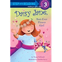 Step into reading:Daisy Jane,Best-Ever Flower Girl   L2.4