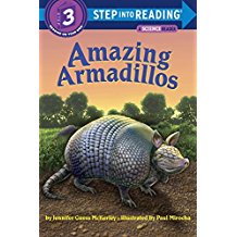 Step into reading:Amazing Armadillos L3.2