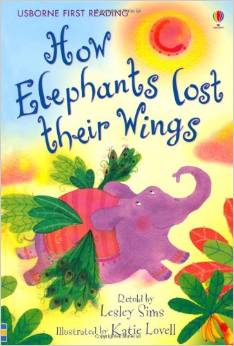Usborne First Reading：How Elephants Lost Their Wings  L1.8