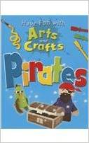 Arts and crafts :Pirates