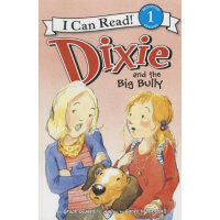 I  Can Read：Dixie and the Big Bully  L1.6