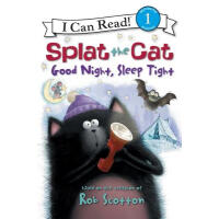 I  Can Read：Splat the Cat Good Night, Sleep Tight  L2.0