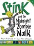 Stink and the Midnight Zombie Walk L3.3