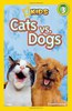 National Geographic Readers：Cat vs Dogs L4.1