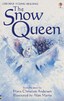 Usborne young reader: The Snow Queen L3.8