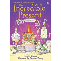Usborne young reader:The Incredible Present   L3.1