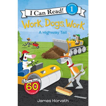 I  Can Read：Work, Dogs, Work