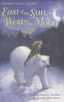 Usborne young reader：East of the Sun, West of the Moon  L4.1