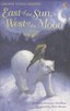 Usborne young reader：East of the Sun, West of the Moon L4.1