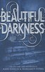 Beautiful Darkness  L 4.4