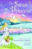 Usborne young reader:The Swan Princess L3.9