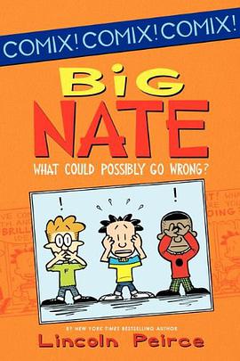Big Nate: What could possibly go wrong? L2.6