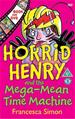 Horrid Henry and the Mega-Mean Time Machine L3.4