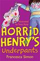 Horrid Henry's Underpants L3.3