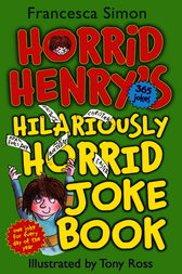 horrid henry's hilariously horrid joke book