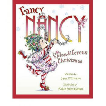 Fancy Nancy：Splendiferous Christmas  L2.3