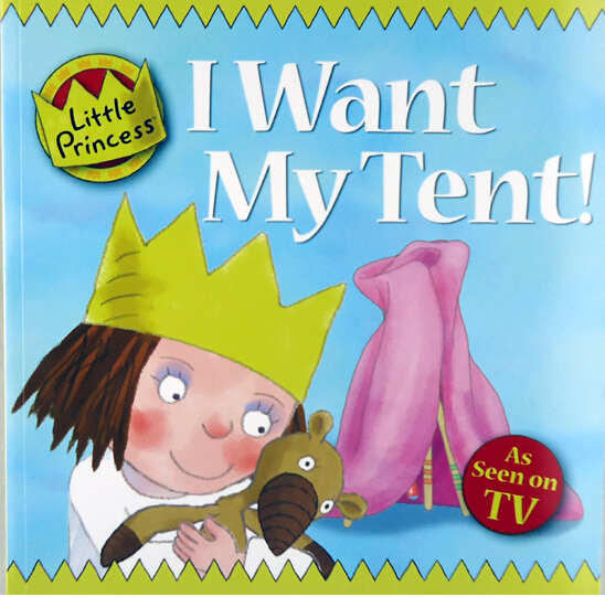 Little princess, I want my tent